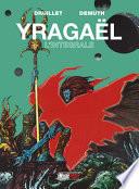 Yragaël. Ediz. integrale