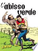Zagor. L'abisso verde