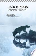 Zanna Bianca. Ediz. ampliata