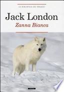 Zanna bianca. Ediz. integrale