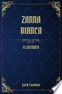 Zanna Bianca: (Illustrato)