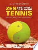 Zen and the Art of Playing Tennis