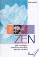 Zen per immagini. Esercizi dei meridiani per una vita sana
