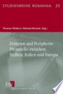 Zentrum und Peripherie: Pirandello zwischen Sizilien, Italien und Europa