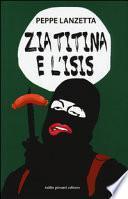 Zia Titina e l'Isis. Favola metropolitana