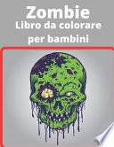 Zombie Libro da colorare per bambini