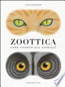 Zoottica. Come vedono gli animali?