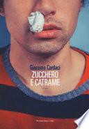 Zucchero e catrame