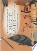 Zughé, lavuré. Con DVD