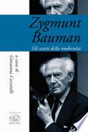 Zygmunt Bauman. Gli scarti della modernità